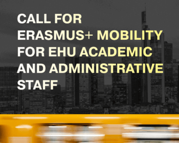 Call for Erasmus+ mobility for EHU academic and administrative staff