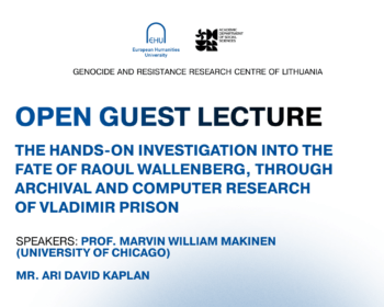 Open Guest Lecture at the European Humanities University “The Hands-On Investigation into the Fate of Raoul Wallenberg”