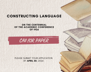 Call for Papers: International Scholarly Conference “Constructs of Language Building: On the Centennial of the 1926 Academic Conference”