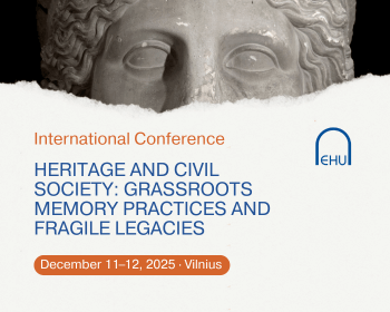 International Conference “Heritage and Civil Society: Grassroots Memory Practices and Fragile Legacies”