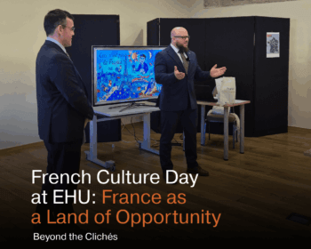 French Culture Day at EHU: France as a Land of Opportunity – Beyond the Clichés