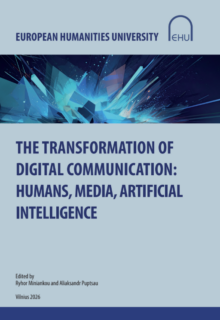THE TRANSFORMATION OF DIGITAL COMMUNICATION: HUMANS, MEDIA, ARTIFICIAL INTELLIGENCE